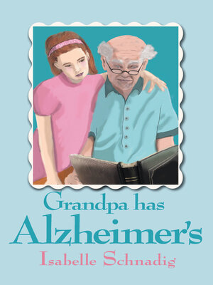cover image of Grandpa Has Alzheimer's